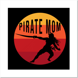 Pirate Mom Posters and Art